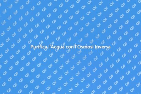Impianto Osmosi Inversa per Acqua Potabile