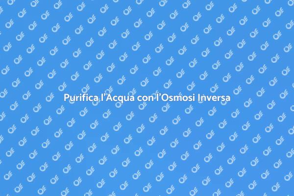 Osmosi Inversa: Salute e Qualità dell'Acqua