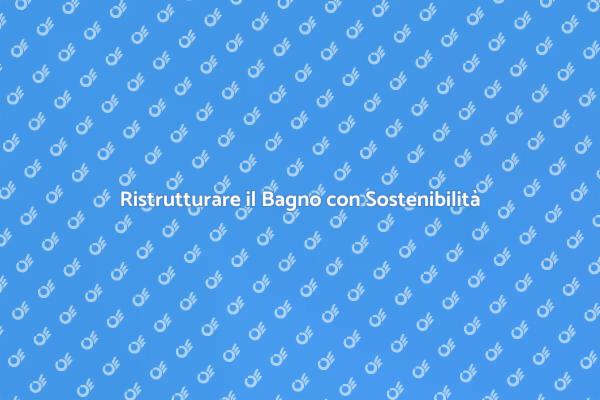Scegli una Doccia Eco-Friendly