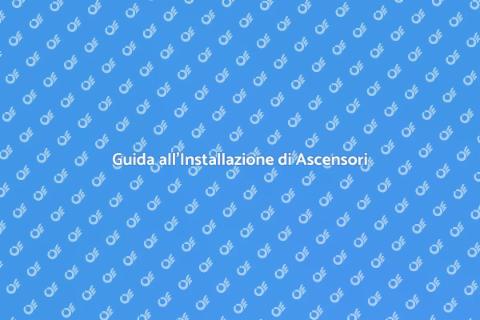 Installare Ascensori per la Tua Casa