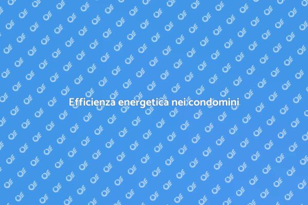 Riscopri l’efficienza energetica ora!
