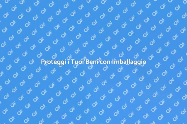 Imballaggio Sicuro e Personalizzato