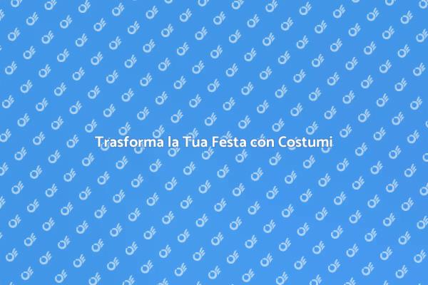 Costumi Originali per Ogni Occasione