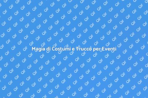 Costumi e Trucco per la Tua Festa