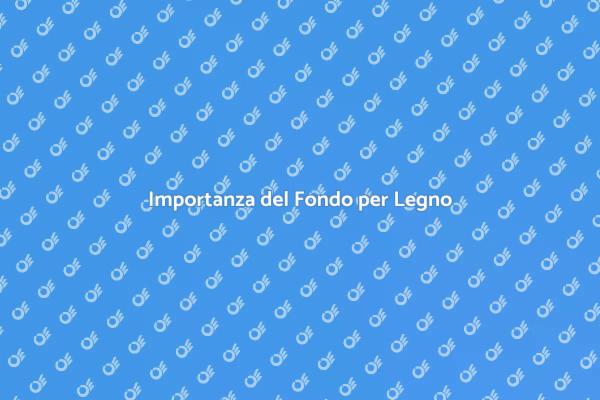 Fondo per Legno: Chiave del Successo