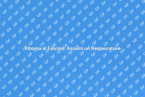 Valorizza i Tuoi Arredi con un Restauratore