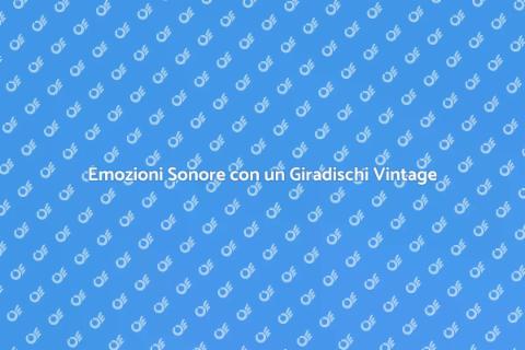 Giradischi Vintage per Vinili Unici