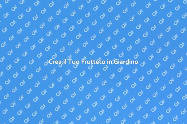 Piantare Alberi da Frutto Facile e Veloce