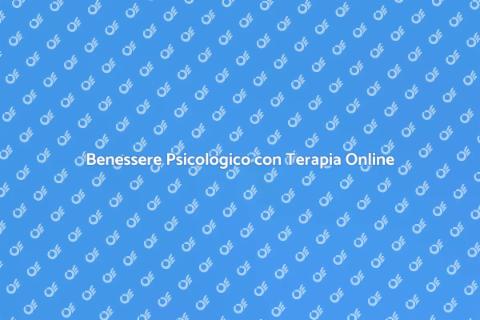 Terapia Online: Benessere a Distanza
