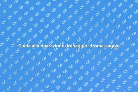 Riparare drenaggio vasca idromassaggio