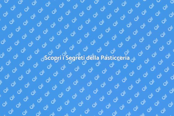 I Segreti dei Dolci Artigianali