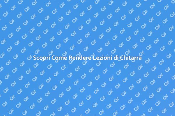 Impara a Suonare la Chitarra Facilmente
