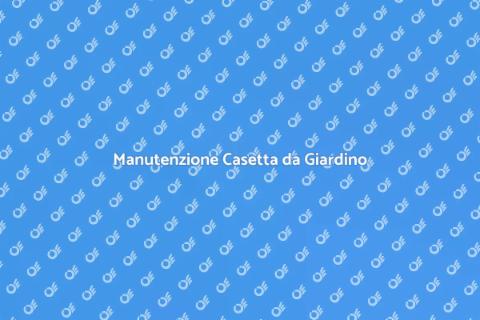 Riparare Casetta da Giardino Facile