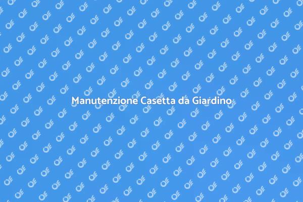 Ristrutturazione Casetta da Giardino