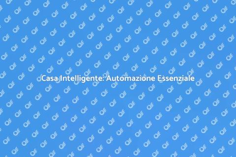 Automazione Elettrodomestici Intelligenti