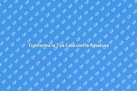 Rasatura Muri Esterni: Estetica e Funzionalità