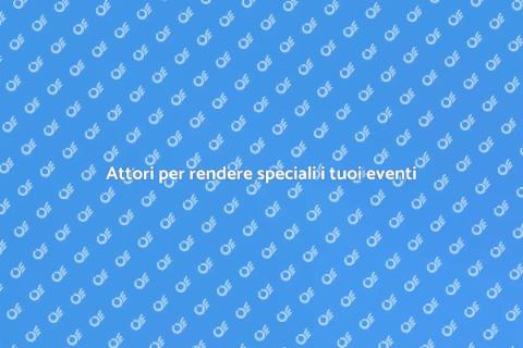 Assumere un attore per eventi speciali