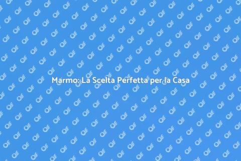 Posa in Marmo: Eleganza e Raffinatezza