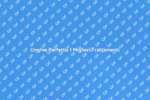 Trattamento per la Cura delle Unghie
