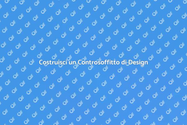 Ristrutturare con Controsoffitti in Cartongesso