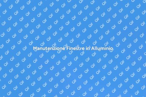 Pulizia Finestre in Alluminio