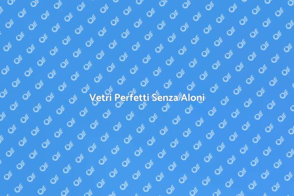 Vetri Senza Aloni: Scopri Come
