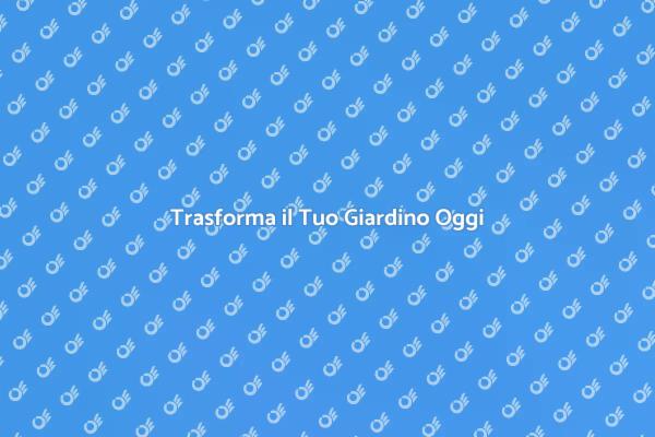 Ringiovanisci il Tuo Giardino