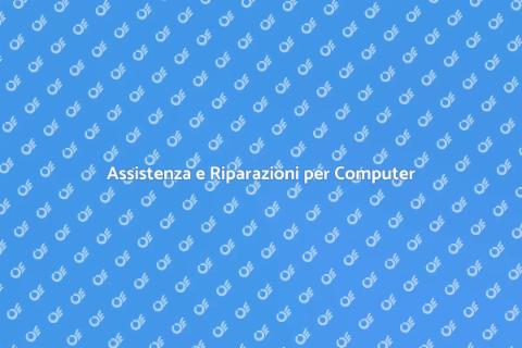 Riparazioni Computer Professionali e Veloci