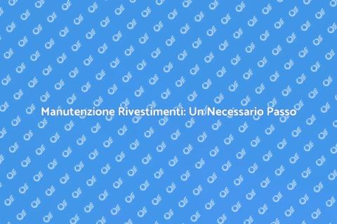 Riparazione di Rivestimenti Essenziali