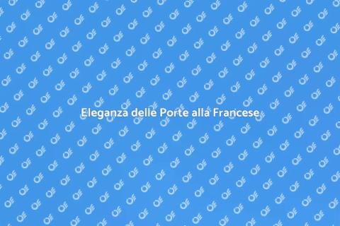 Porte alla Francese: Eleganza e Stile