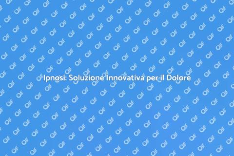 Trattamento Ipnosi per Gestione Dolore