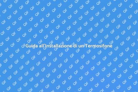 Installare un Termosifone con Facilità