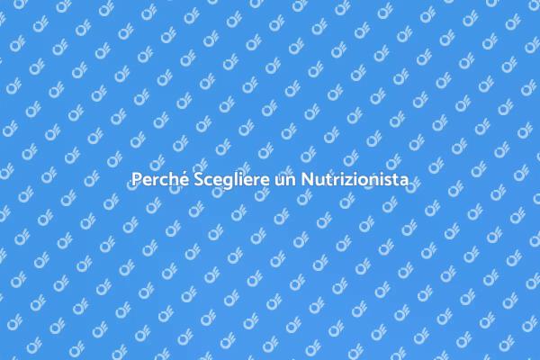 Nutrizione: Il Ruolo del Nutrizionista