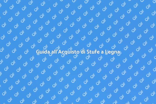 Stufe a Legna: Calore e Comfort