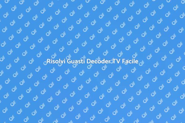 Soluzioni per Decoder Digitale TV