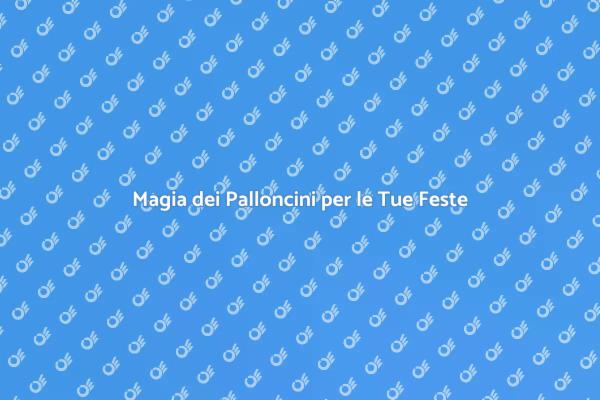 Trasforma i Tuoi Eventi con Palloncini