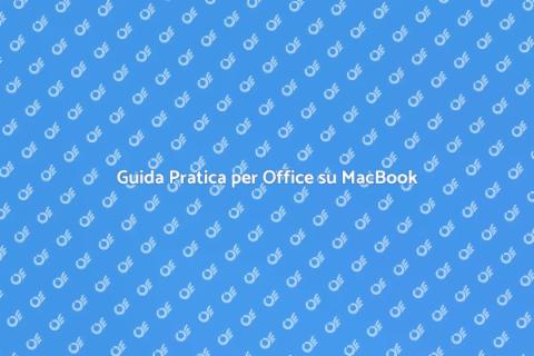 Installare Office su MacBook Facile