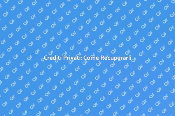 Procedura di Recupero Crediti Efficace