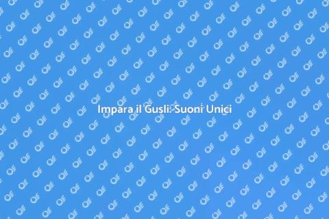Lezioni di Gusli: Magia Musicale