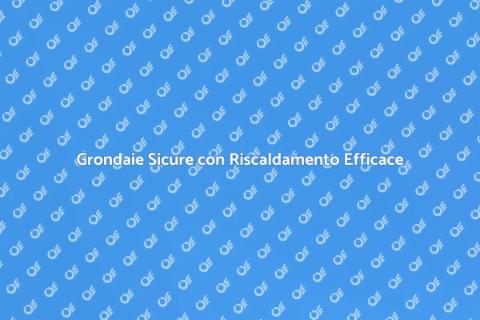 Prevenire Danni Grondaie con Riscaldamento