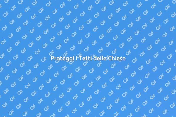 Impermeabilizzazione per Chiese Storiche
