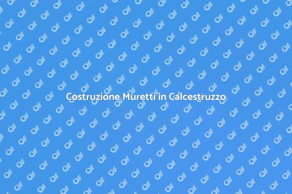 Costruisci Muretti in Calcestruzzo