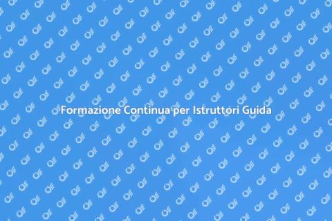 Corso Aggiornamento Istruttori Guida