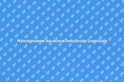 Manutenzione Sistemi di Aerazione