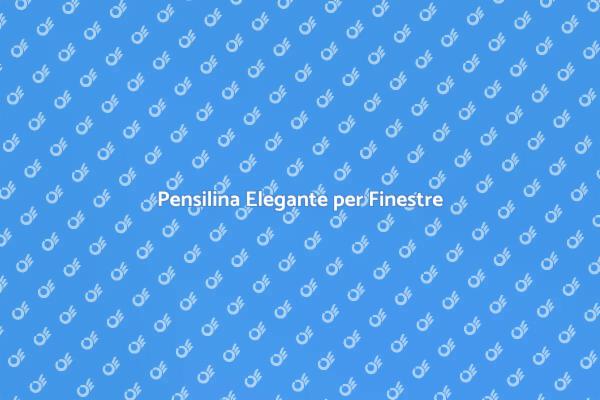 Proteggi le Tue Finestre con Stile