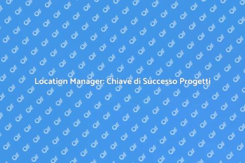 Affidabilità Location Manager per Progetti