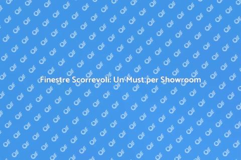 Finestre Scorrevoli per Showroom