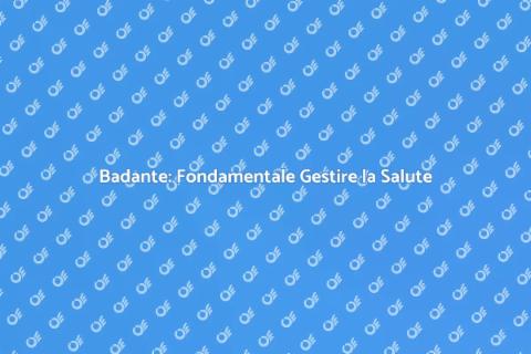 Badante con Capacità di Gestire Salute