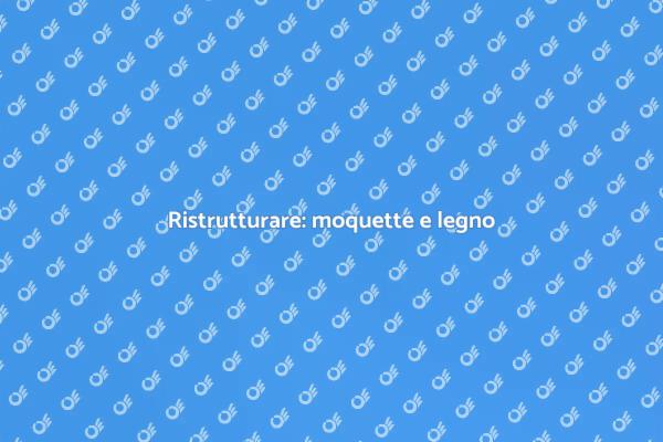 Trasforma il tuo pavimento in legno
