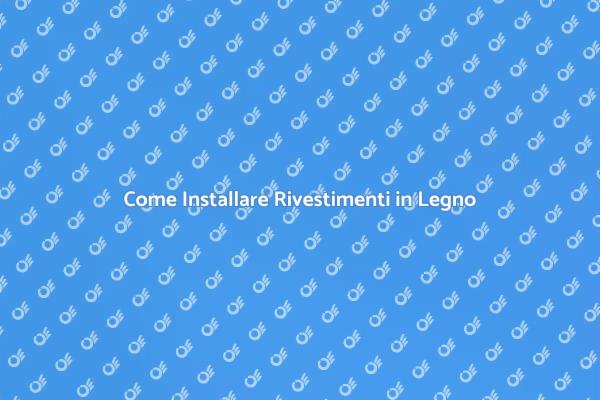 L'Arte di Installare Rivestimenti in Legno